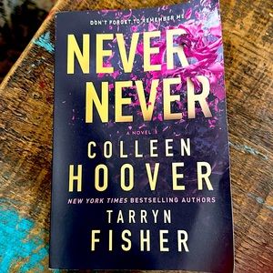Never Never by Colleen Hoover and Tarryn Fisher